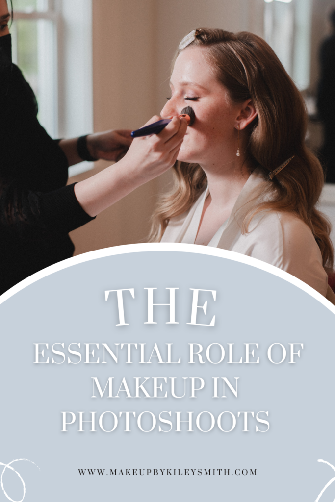 essential role of makeup in photoshoots